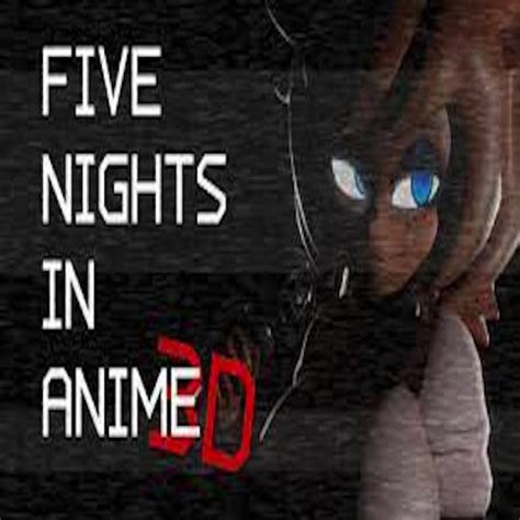 five nights in anime apk